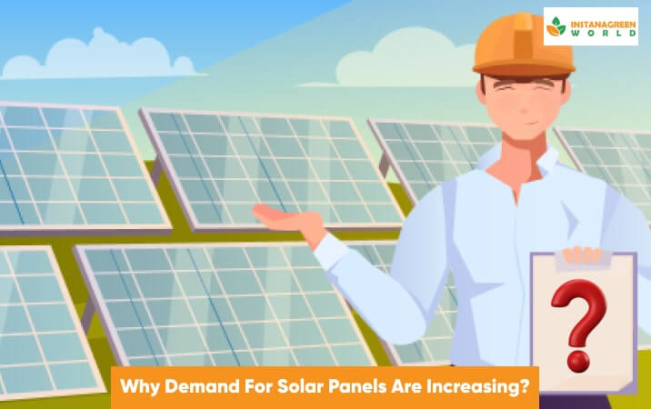 Why Demand For Solar Panels Are Increasing?
