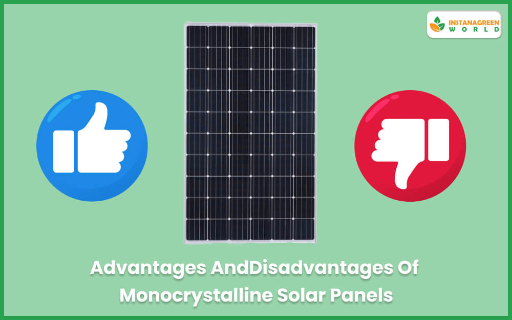 Advantages And Disadvantages Of Monocrystalline Solar Panels
