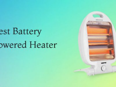 Best Battery Operated Heaters