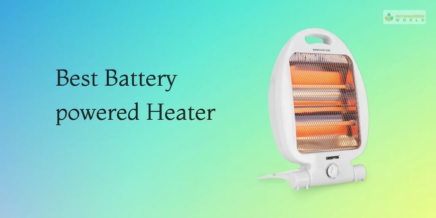 Best Battery Operated Heaters